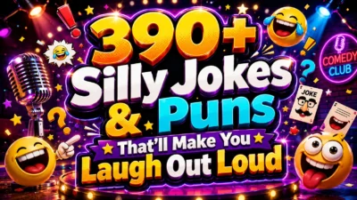 390+ Silly Jokes & Puns That’ll Make You Laugh Out Loud