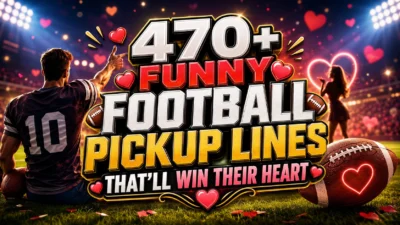 470+ Funny Football Pickup Lines That’ll Win Their Heart