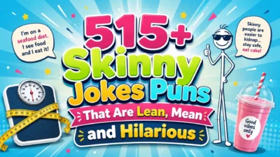 515+ Skinny Jokes Puns That Are Lean, Mean and Hilarious